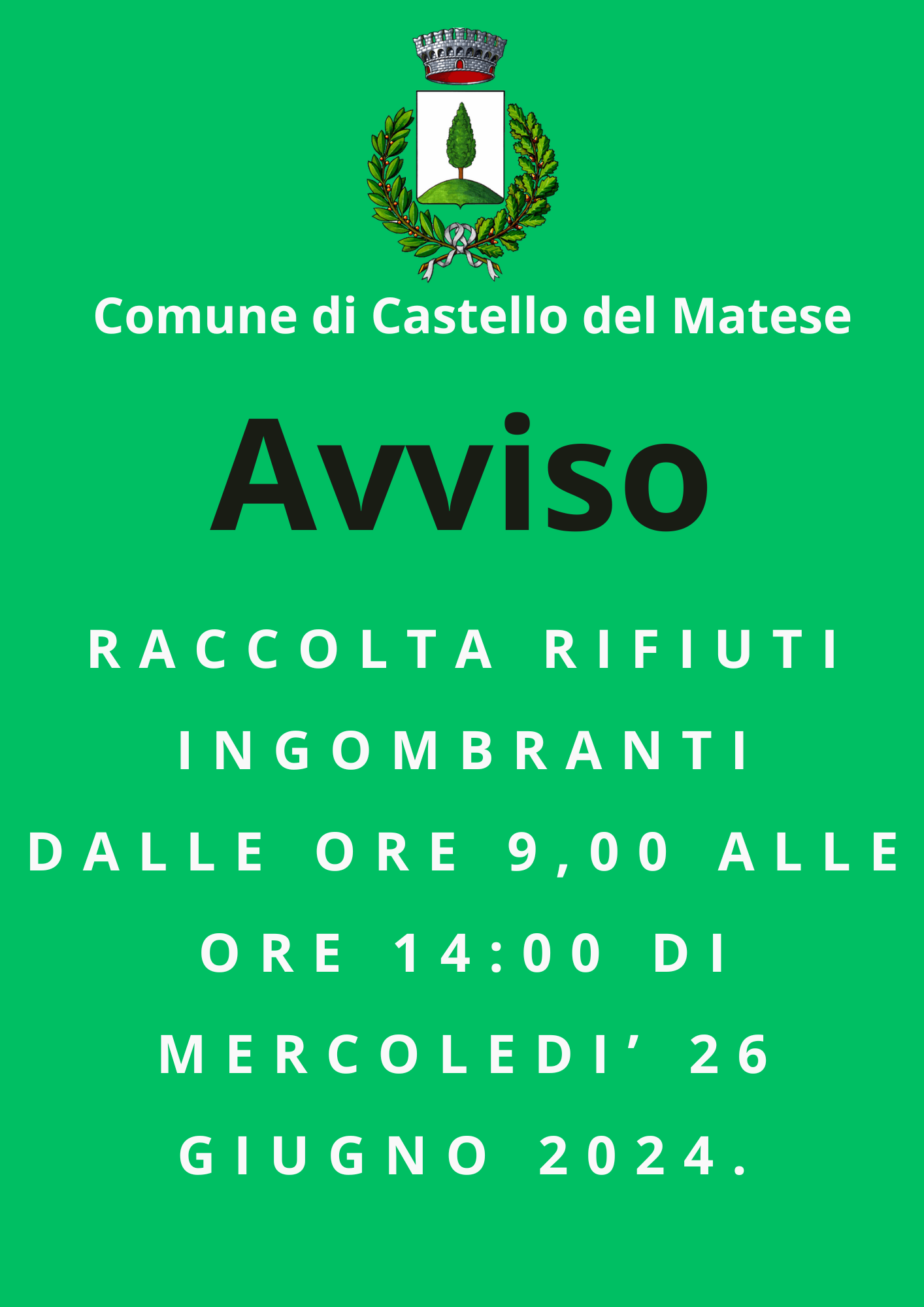 AVVISO - RACCOLTA RIFIUTI INGOMBRANTI DALLE ORE 9,00 ALLE ORE 14:00 DI MERCOLEDI’ 26 GIUGNO 2024.